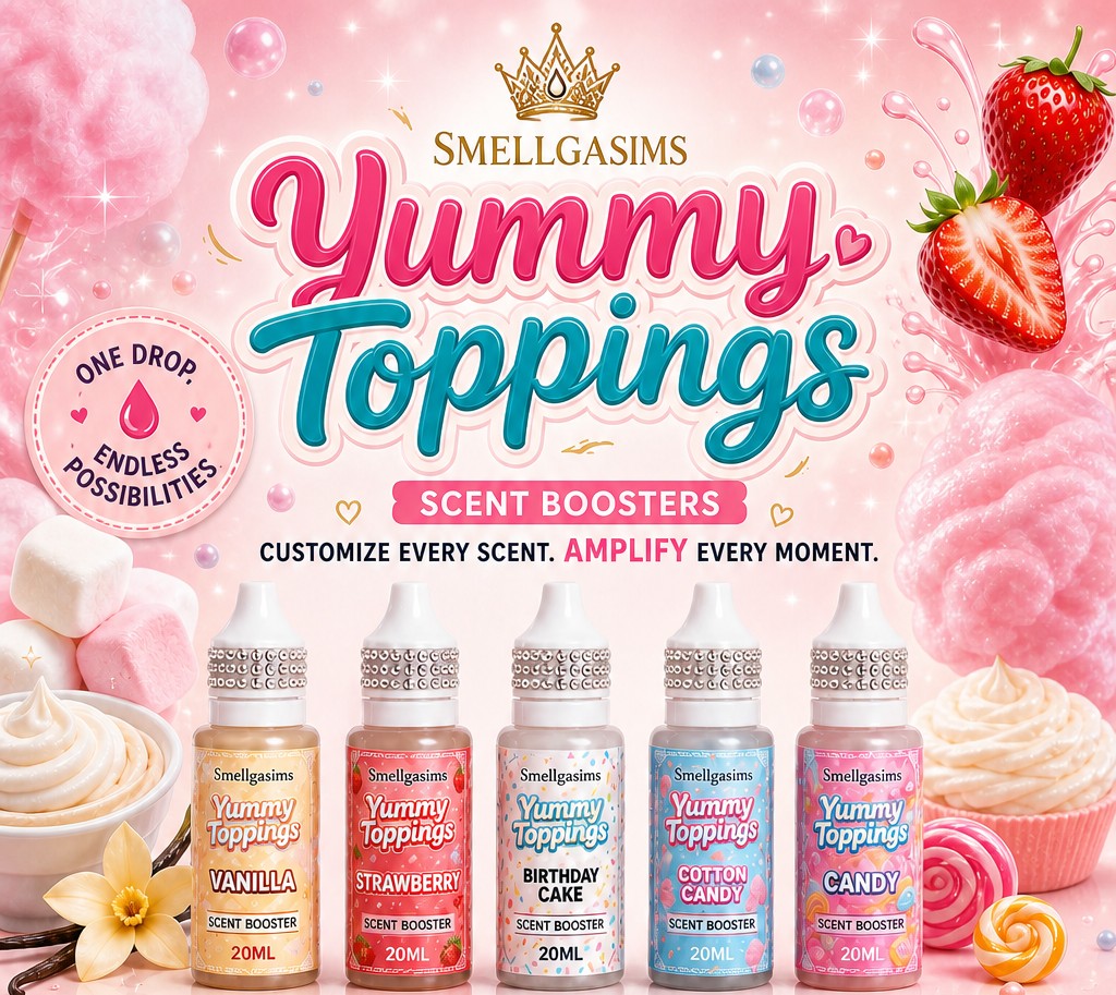 Yummy Toppings (Scent Boosters)
